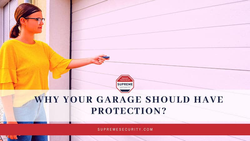 Why your Garage should have protection